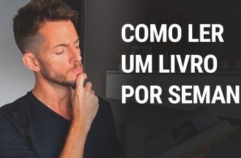 COMO LER UM LIVRO POR SEMANA