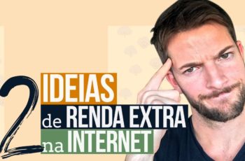 12 Ideias de Renda Extra na Internet Para Você Fazer Em Casa